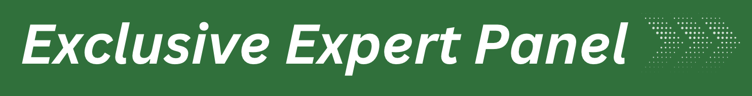 Exclusive Expert Panel